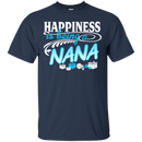 Happiness Is Being A NANA Funny T-shirts (2) CustomCat