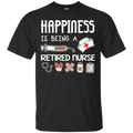 Happiness Is Being A Retired Nurse Tshirts CustomCat