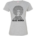 Hated by Many Suppoted By Few But Stronger Than All Black Women T-shirts CustomCat