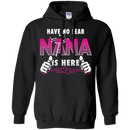 Have No Fear NANA Is Here T-shirt CustomCat