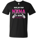 Have No Fear NANA Is Here T-shirt CustomCat