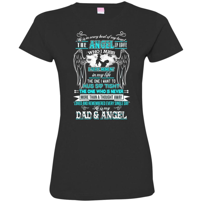 He Is My Dad And Angel Tshirt CustomCat