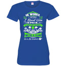 He Works I Work I Spoil Him He Spoils Me He Is My Husband T Shirts CustomCat