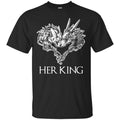 Her King T Shirt CustomCat