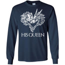 His Queen T Shirt CustomCat