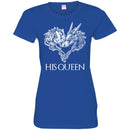 His Queen T Shirt CustomCat