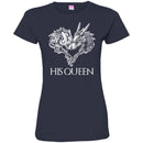 His Queen T Shirt CustomCat