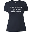 Hold My Drink I Gotta Pet This Turtle CustomCat