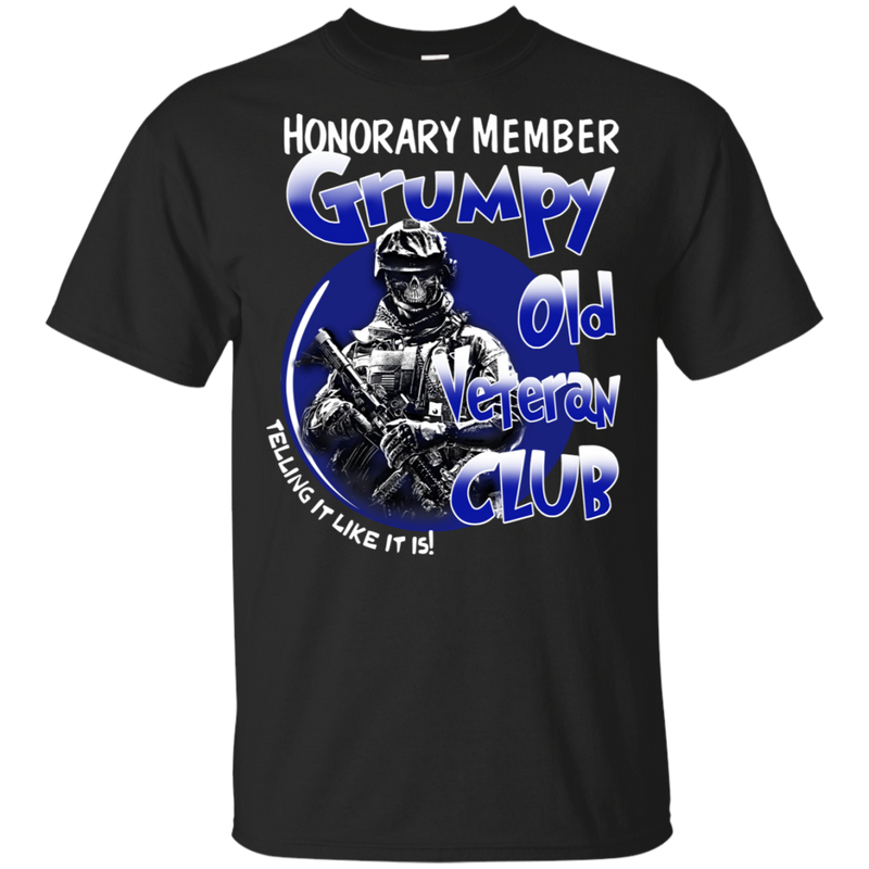 Honorary Member Grumpy Old Veteran Club Funny Veteran T-shirt CustomCat