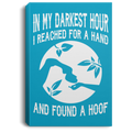 Horse Canvas - In My Darkest Hour I Reached For A Hand And Found A Hoof Canvas Wall Art Decor Horses - CANPO75 - CustomCat