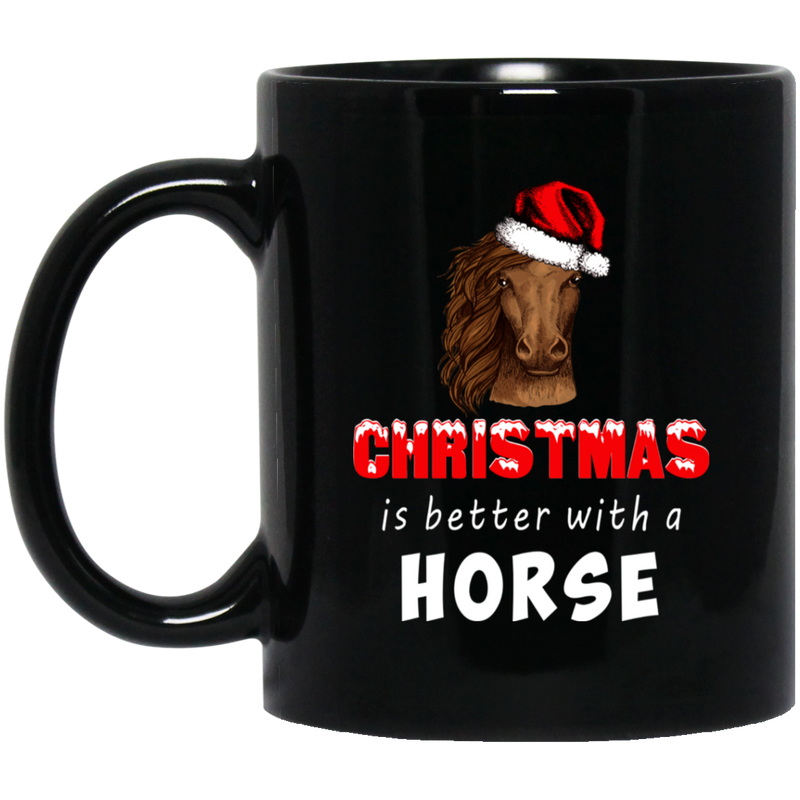 Horse Coffee Mug Christmas Is Better With A Horse Is Wearing Christmas Hats 11oz - 15oz Black Mug CustomCat