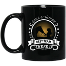 Horse Coffee Mug Girl And Horse Best Team There Is 11oz - 15oz Black Mug CustomCat