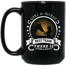 Horse Coffee Mug Girl And Horse Best Team There Is 11oz - 15oz Black Mug CustomCat