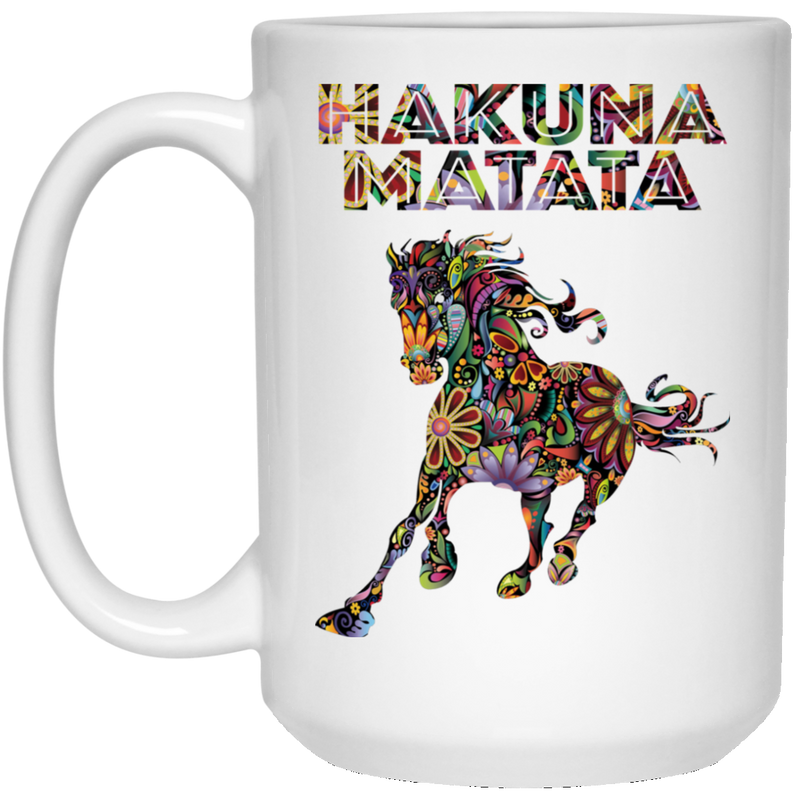Horse Coffee Mug Horse Hakuna Matata 11oz - 15oz White Mug CustomCat