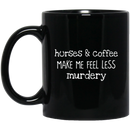 Horse Coffee Mug Horses And Coffee Make Me Feel Less Murdery 11oz - 15oz Black Mug CustomCat