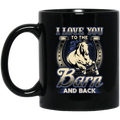 Horse Coffee Mug I Love You To The Barn And Back Jockey Gifts 11oz - 15oz Black Mug CustomCat