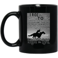 Horse Coffee Mug I Ride To Fly Feel To Breath To Laugh To Soar I Ride To Life Horse Lovers 11oz - 15oz Black Mug CustomCat