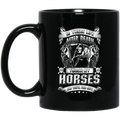 Horse Coffee Mug Is There Life After Death Touch My Horses And You Will Find Out 11oz - 15oz Black Mug CustomCat