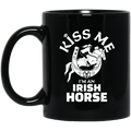 Horse Coffee Mug Kiss Me I'm An Irish Horse 11oz - 15oz Black Mug CustomCat