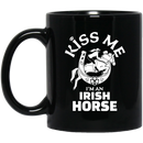 Horse Coffee Mug Kiss Me I'm An Irish Horse 11oz - 15oz Black Mug CustomCat