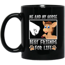 Horse Coffee Mug Me And My Horse Best Friends For Life 11oz - 15oz Black Mug CustomCat