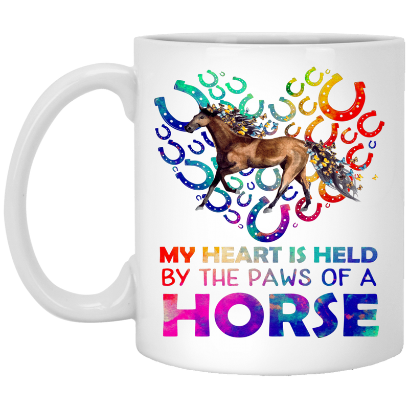 Horse Coffee Mug My Heart Is Held By The Paws Of A Horse Colorful 11oz - 15oz White Mug CustomCat