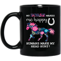 Horse Coffee Mug My Horse Makes Me Happy Humans Make My Head Hurt 11oz - 15oz Black Mug CustomCat