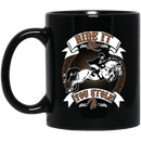 Horse Coffee Mug Ride It Like You Stole It Horse Girl Lovers Ridding Horse 11oz - 15oz Black Mug CustomCat