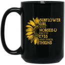Horse Coffee Mug Sunflower Girl With Horses Pretty Eyes And Thick Thighs 11oz - 15oz Black Mug- 15oz Black Mug CustomCat