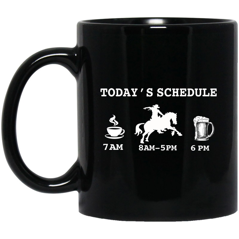 Horse Coffee Mug Today's Schedule Coffee Racing Horse Drinking Beer 11oz - 15oz Black Mug CustomCat