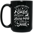 Horse Coffee Mug When I Look Into The Eyes Of A Horse I Do Not See A Horse Gifts 11oz - 15oz Black Mug CustomCat