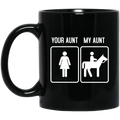 Horse Coffee Mug Your Aunt My Aunt Ridding Horse Lovers 11oz - 15oz Black Mug CustomCat