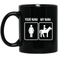 Horse Coffee Mug Your Nana My Nana Ridding Horse Lovers 11oz - 15oz Black Mug CustomCat