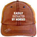Horse - Easily Distracted By Horse Distressed Unstructured Trucker Cap CustomCat