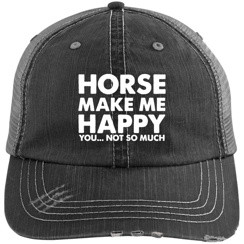 Horse - Horse Make Me Happy You Not So Much Distressed Unstructured Trucker Cap CustomCat