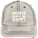 Horse - Horse Make Me Happy You Not So Much Distressed Unstructured Trucker Cap CustomCat