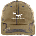 Horse - I Do My Own Stunts Distressed Unstructured Trucker Cap CustomCat