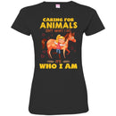 Horse T-Shirt Caring For Animals Is Not What I Do For Girls Birthday Gifts Tee Shirt CustomCat