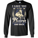 Horse T-Shirt I Love You To The Barn And Back Jockey Tee Gifts Tee Shirt CustomCat
