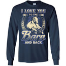 Horse T-Shirt I Love You To The Barn And Back Jockey Tee Gifts Tee Shirt CustomCat