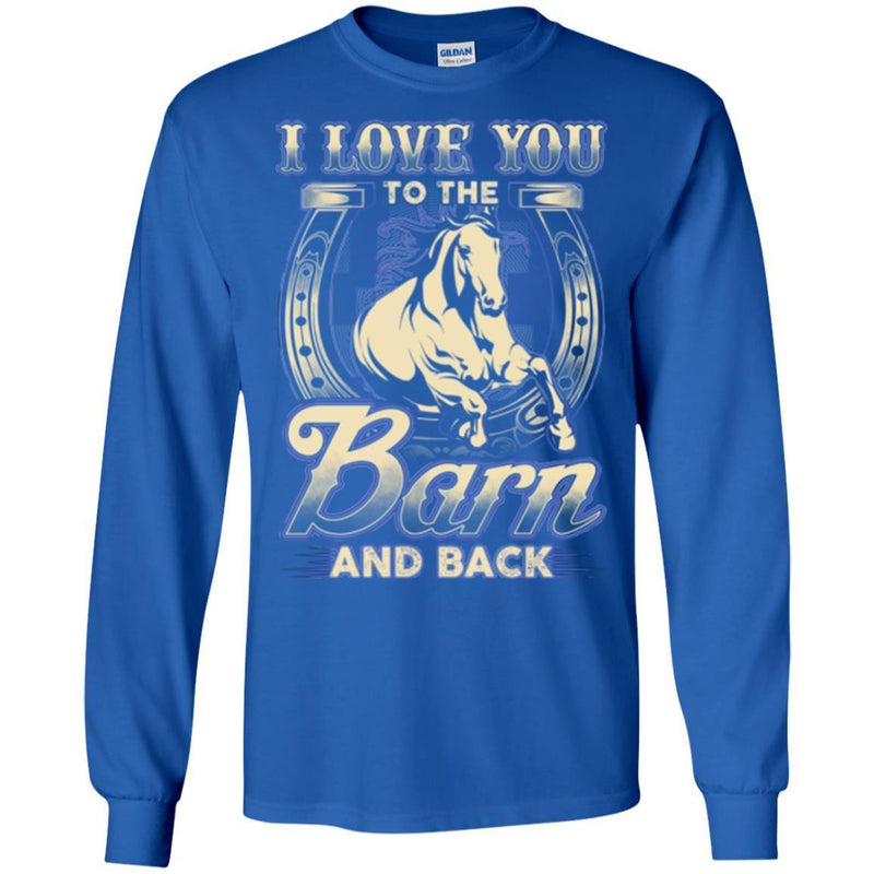 Horse T-Shirt I Love You To The Barn And Back Jockey Tee Gifts Tee Shirt CustomCat