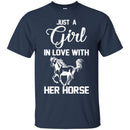 Horse T-Shirt Just A Girl In Love With Her Horse For Women Birthday Gifts Tee Shirt CustomCat