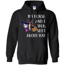 Horse T-Shirt Nice Friendship My Horse And I Talk Shit About You For Girls Birthday Tee Gift Tee Shirt CustomCat