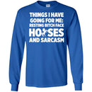 Horse T-Shirt Things I Have Going For Me Resting Bitch Face Horses And Sarcasm Tee Gifts Tee Shirt CustomCat