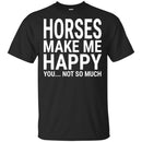 Horses Make Me Happy You Not So Much CustomCat