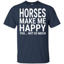 Horses Make Me Happy You Not So Much CustomCat