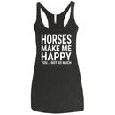 Horses Make Me Happy You Not So Much CustomCat