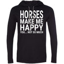 Horses Make Me Happy You Not So Much CustomCat