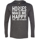 Horses Make Me Happy You Not So Much CustomCat