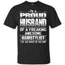 HUSBAND Of Awesom Hairstylist T-shirt & Hoodie CustomCat